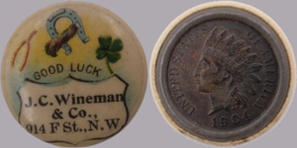 1904 Indian Head Cent encased in Celluloid - Good Luck / J.C. Wineman & Co. 914 F St., N.W.