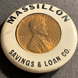 Encased pin-back button Massillon Savings & amp; Loan Co.