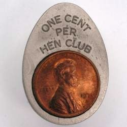 One Cent Per Hen Club egg shaped encasement 1973 D cent